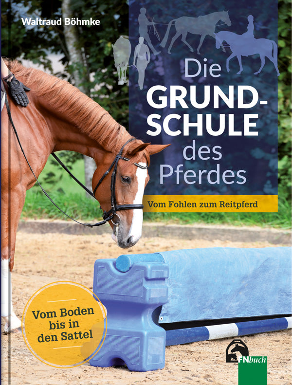 "Die Grundschule des Pferdes" von Waltraud Böhmke - helle-kleven.shop